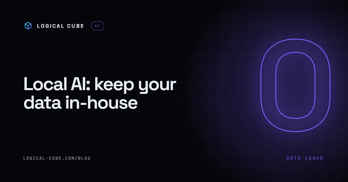 Local AI for Business: Use AI Without Sending Your Data to the Cloud