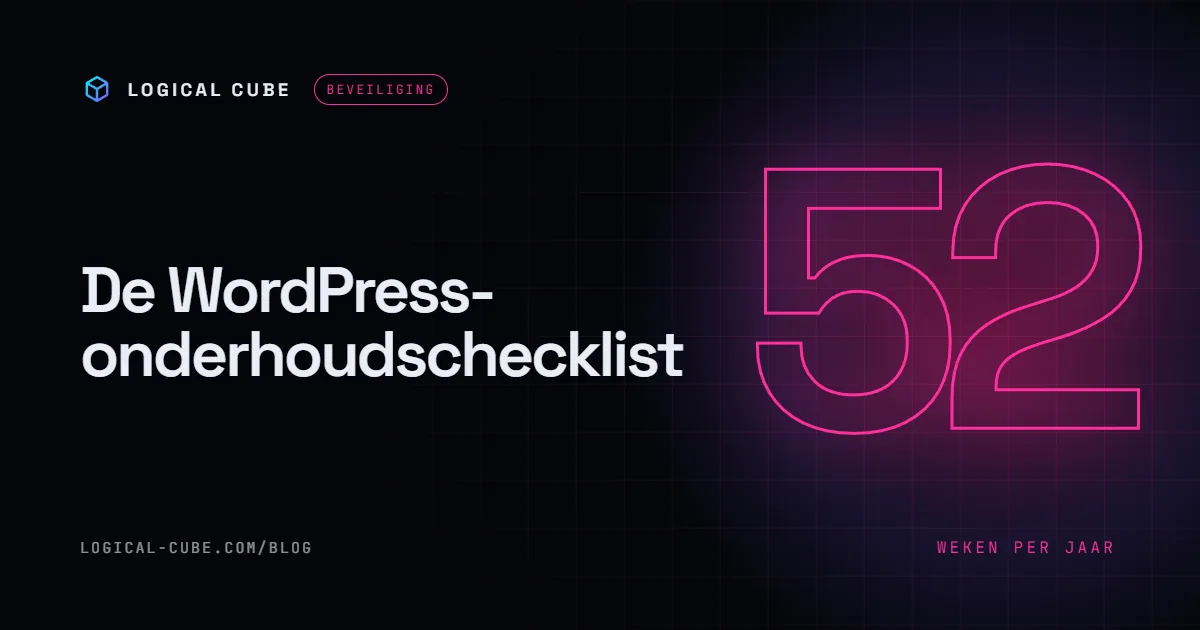 WordPress onderhoud: de checklist per week, maand en jaar