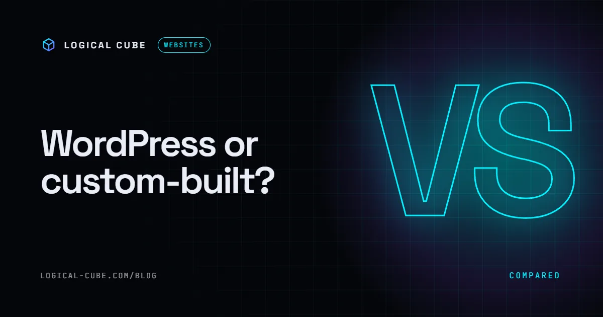 WordPress vs a Custom-Built Website: Which Is Right for Your Business?